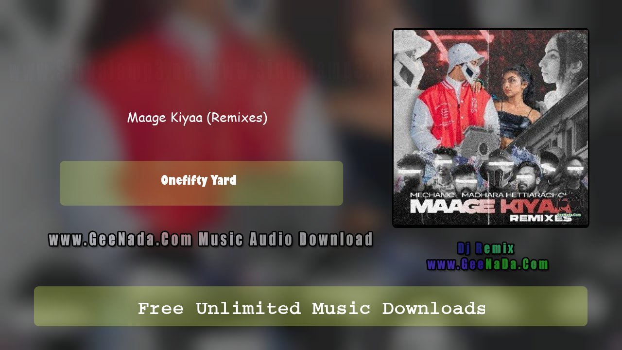 Maage Kiyaa (Remixes)