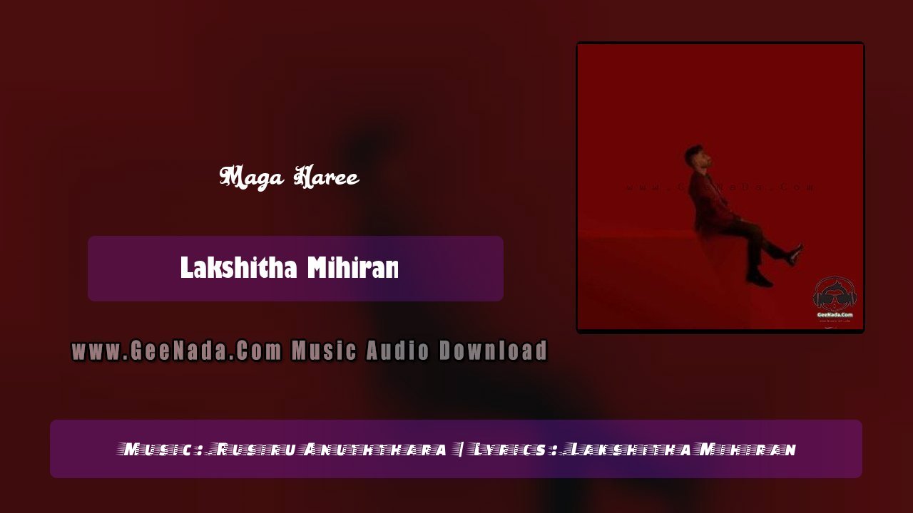 Maga Haree (Api Dethanaka Mathaka Eka Thanaka)
