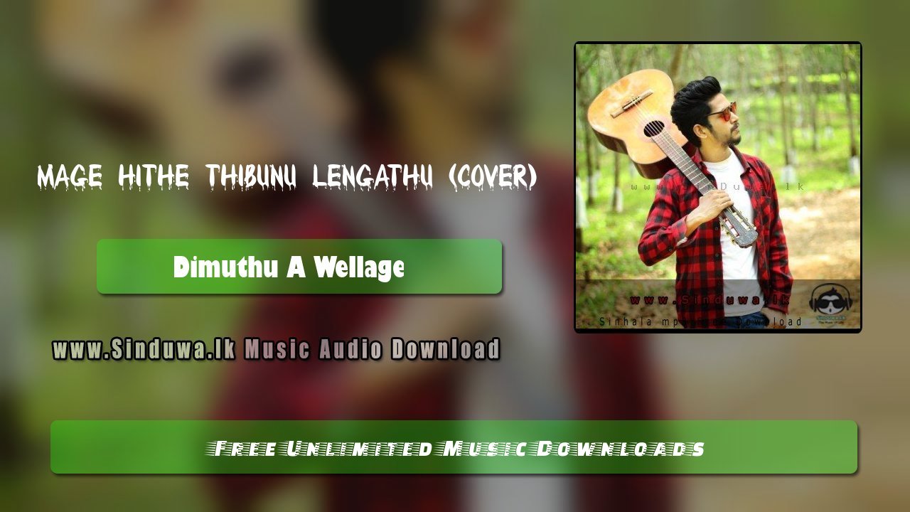 Mage Hithe Thibunu Lengathu (Sawasa Panthiyata Cover) by Dimuthu A Wellage song cover