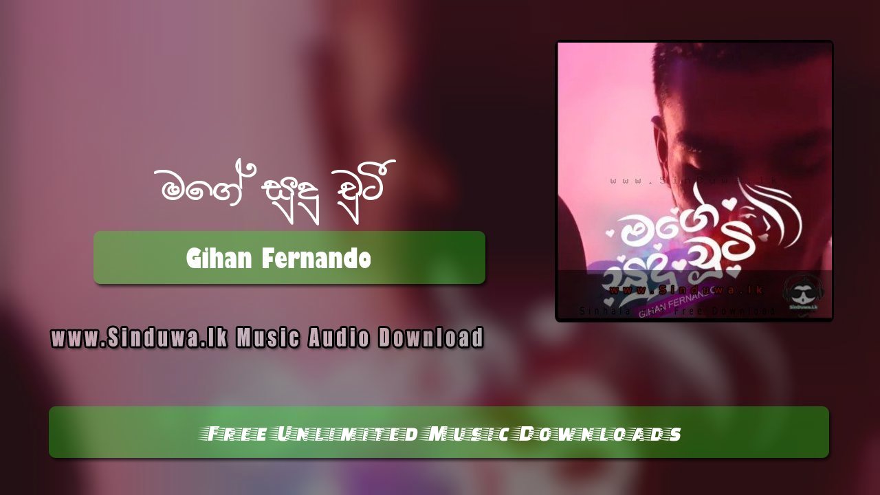 Mage Sudu Chooty by Gihan Fernando song cover