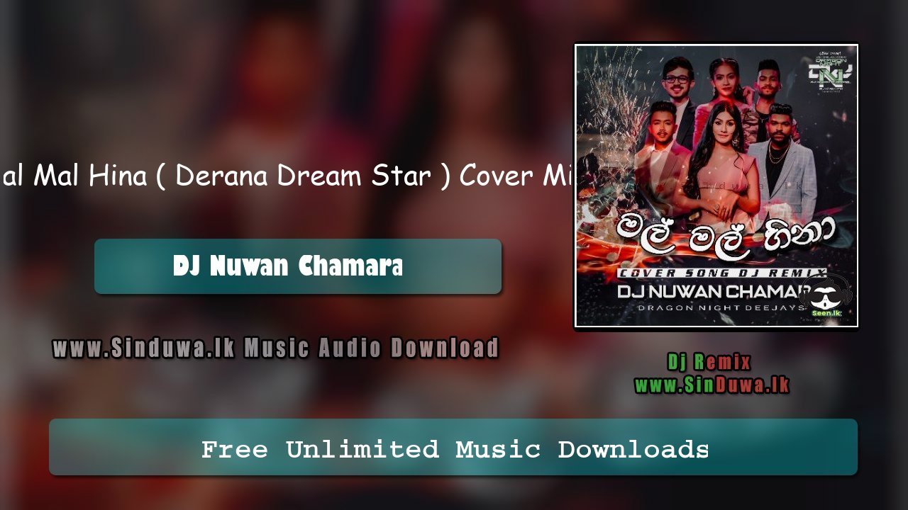 Mal Mal Hina ( Dearana Dream Star ) 2-4 Dance Mix