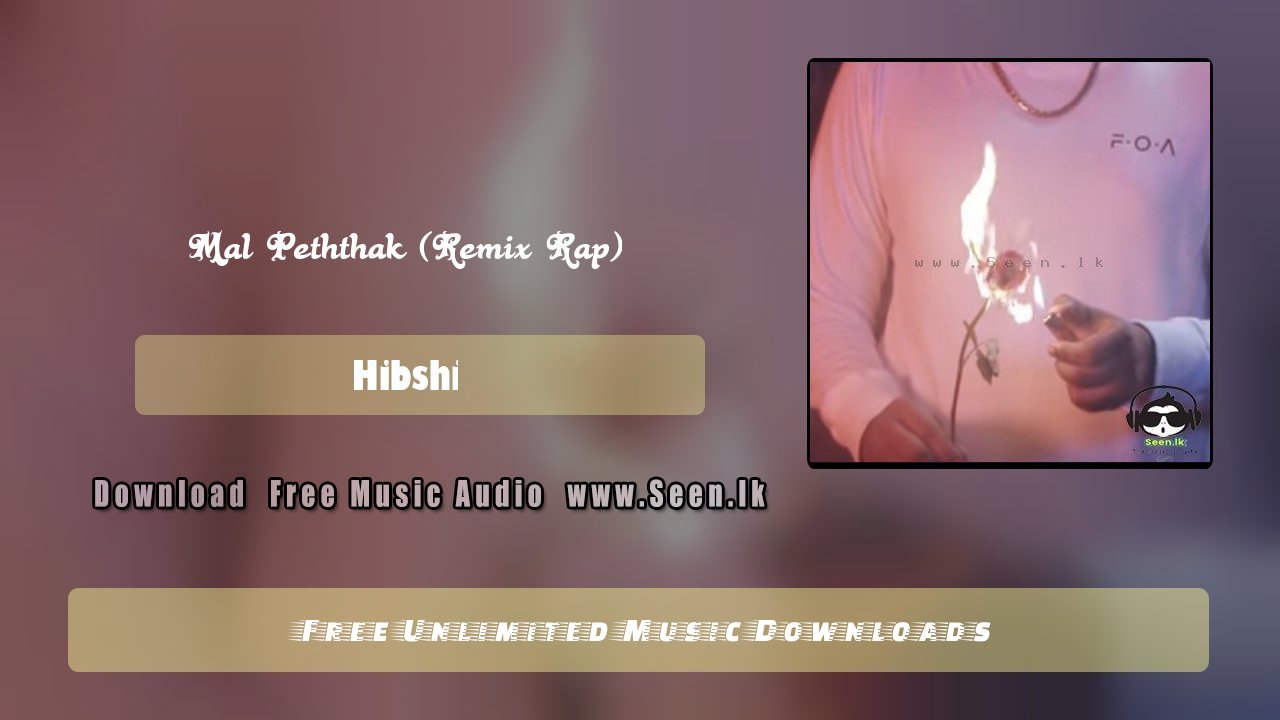Mal Peththak (Remix Rap)