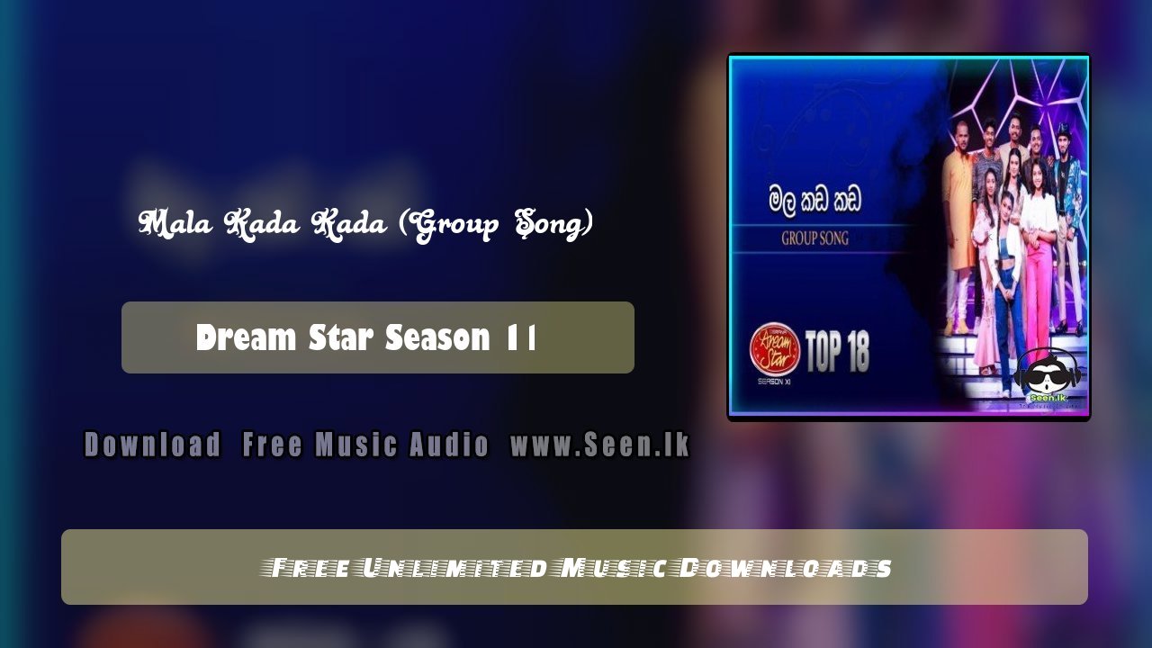 Mala Kada Kada (Group Song)