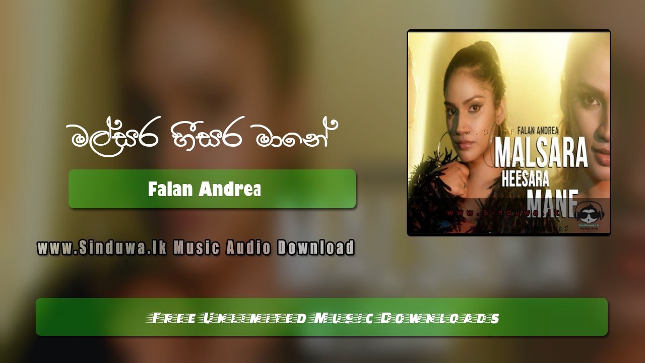 Malsara Heesara Mane by Falan Andrea song cover