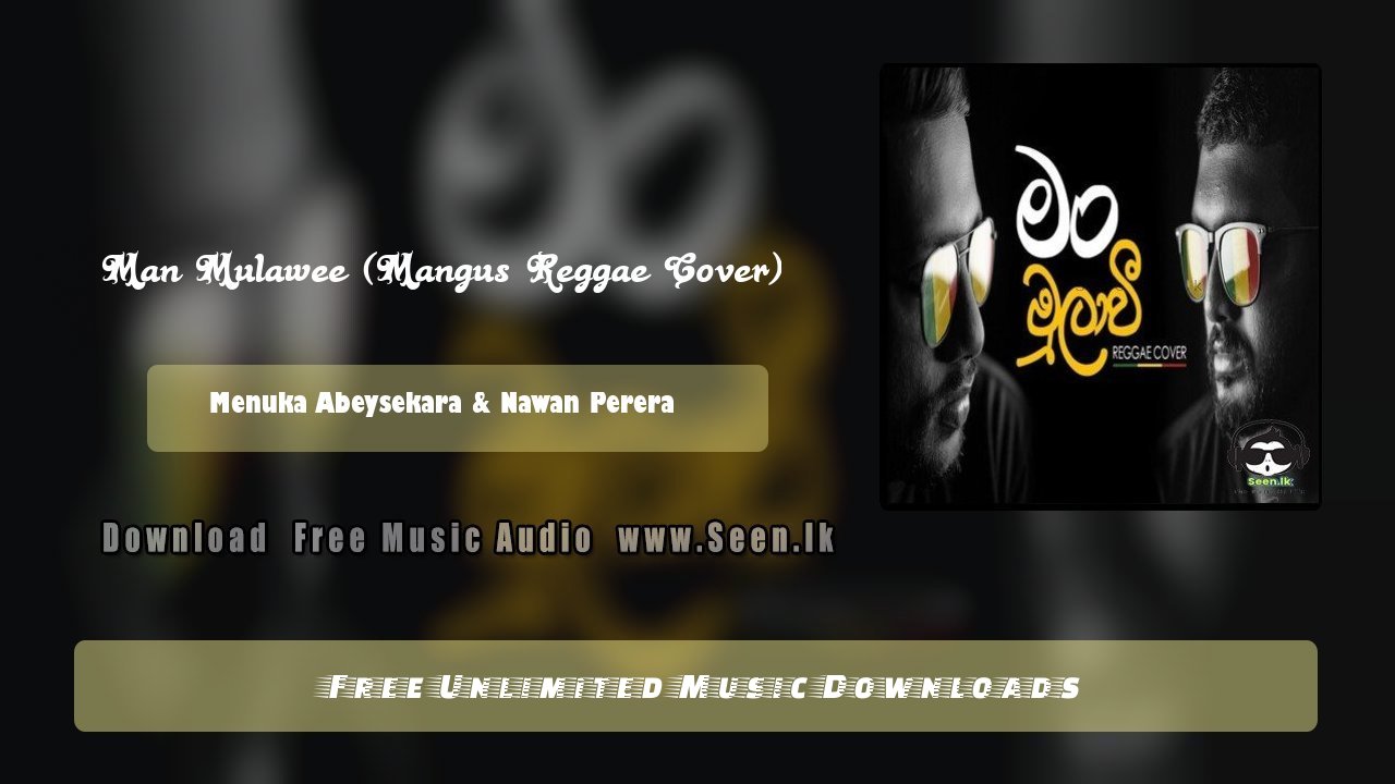Man Mulawee (Mangus Reggae Cover)