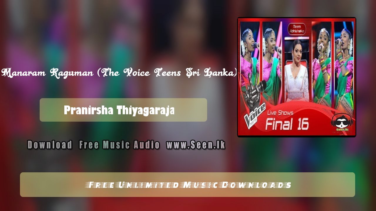 Manaram Raguman (The Voice Teens Sri Lanka)