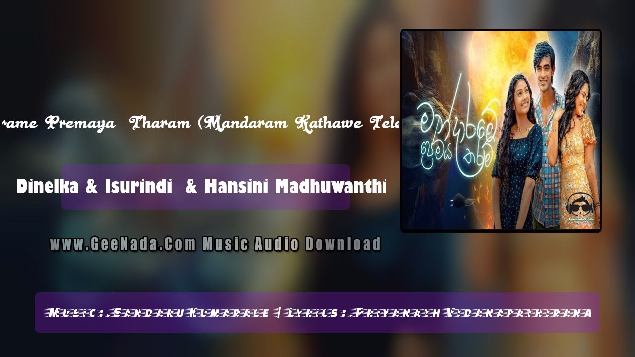 Mandarame Premaya  Tharam (Mandaram Kathawe Teledrama)