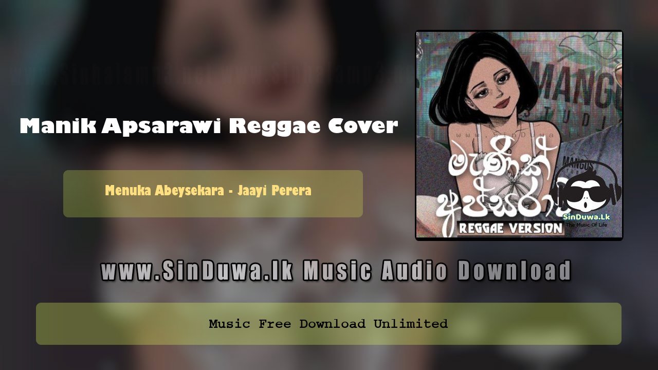 Manik Apsarawi Reggae Cover by Menuka Abeysekara - Jaayi Perera song cover