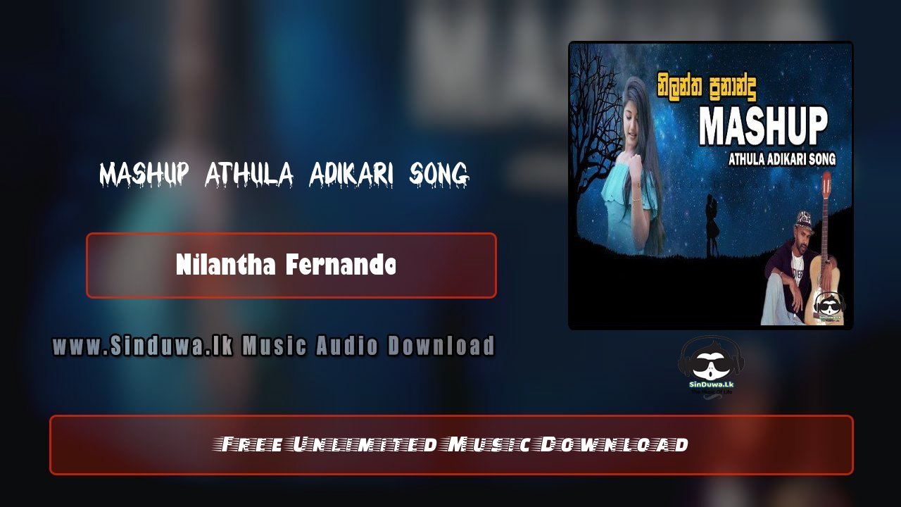Mashup Athula Adikari Song