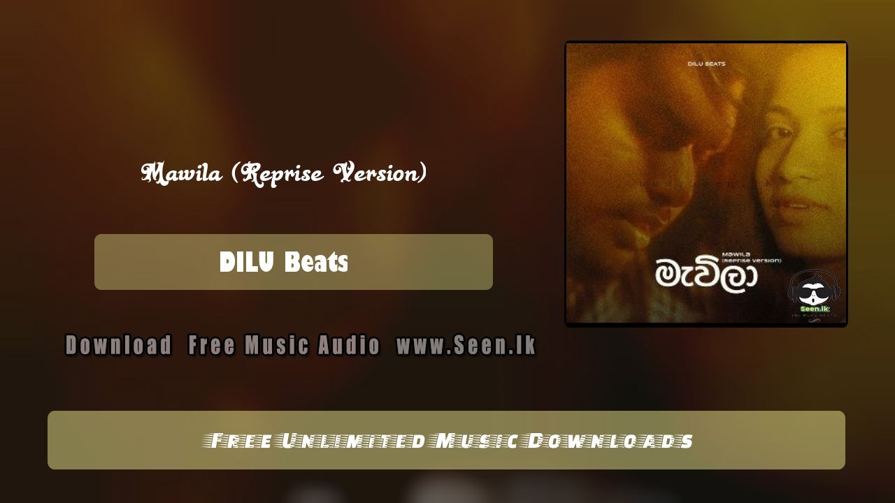 Mawila (Reprise Version)