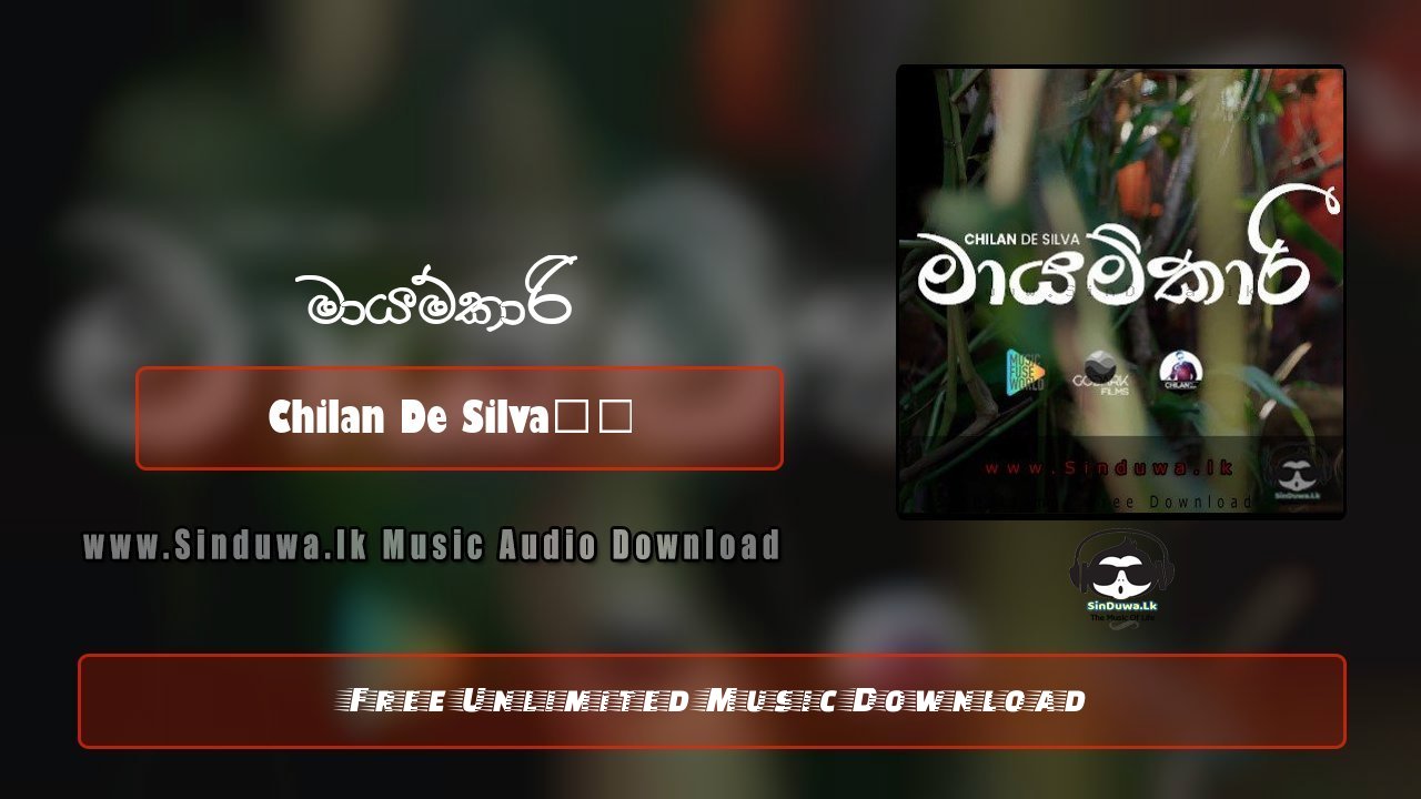 Mayamkari by Chilan De Silva song cover