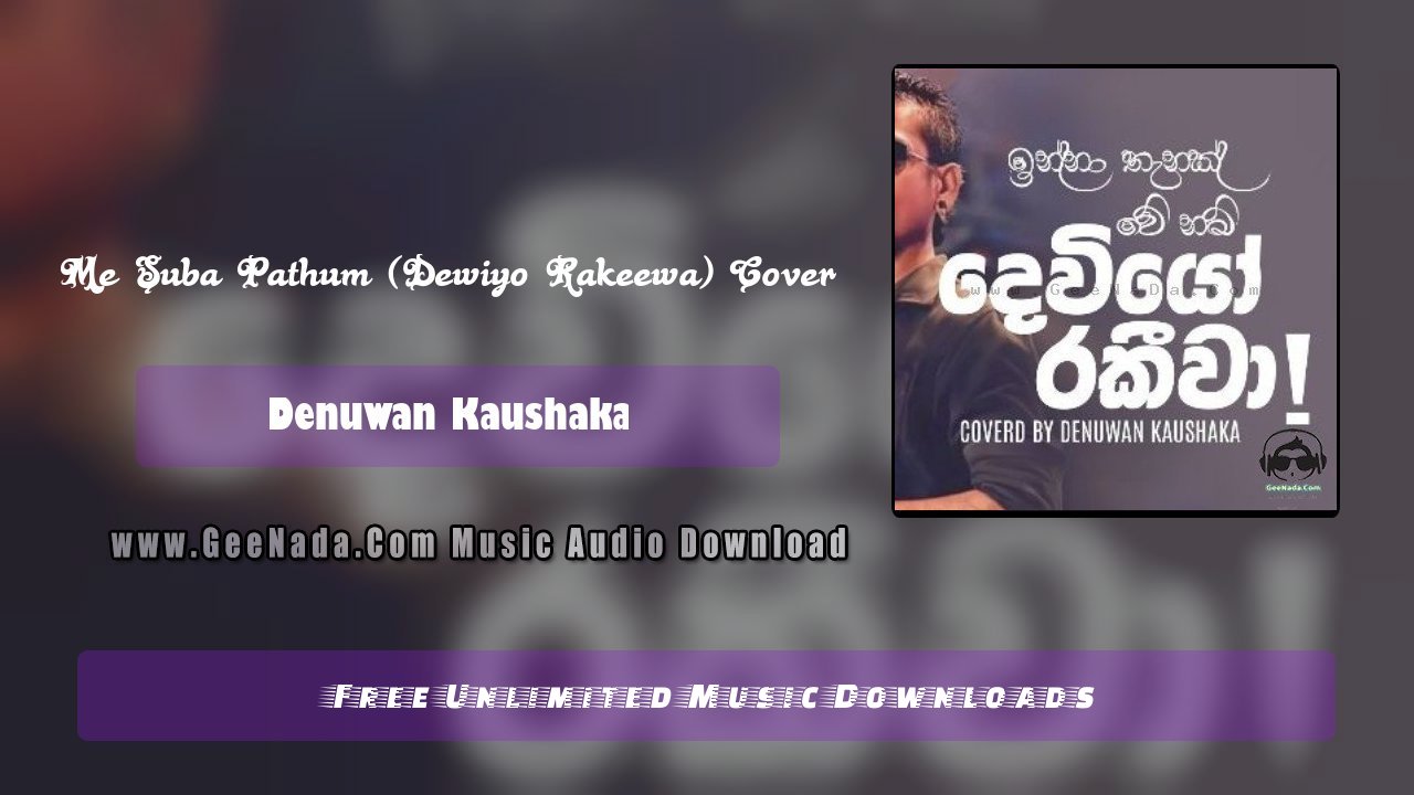 Me Suba Pathum (Dewiyo Rakeewa) Cover
