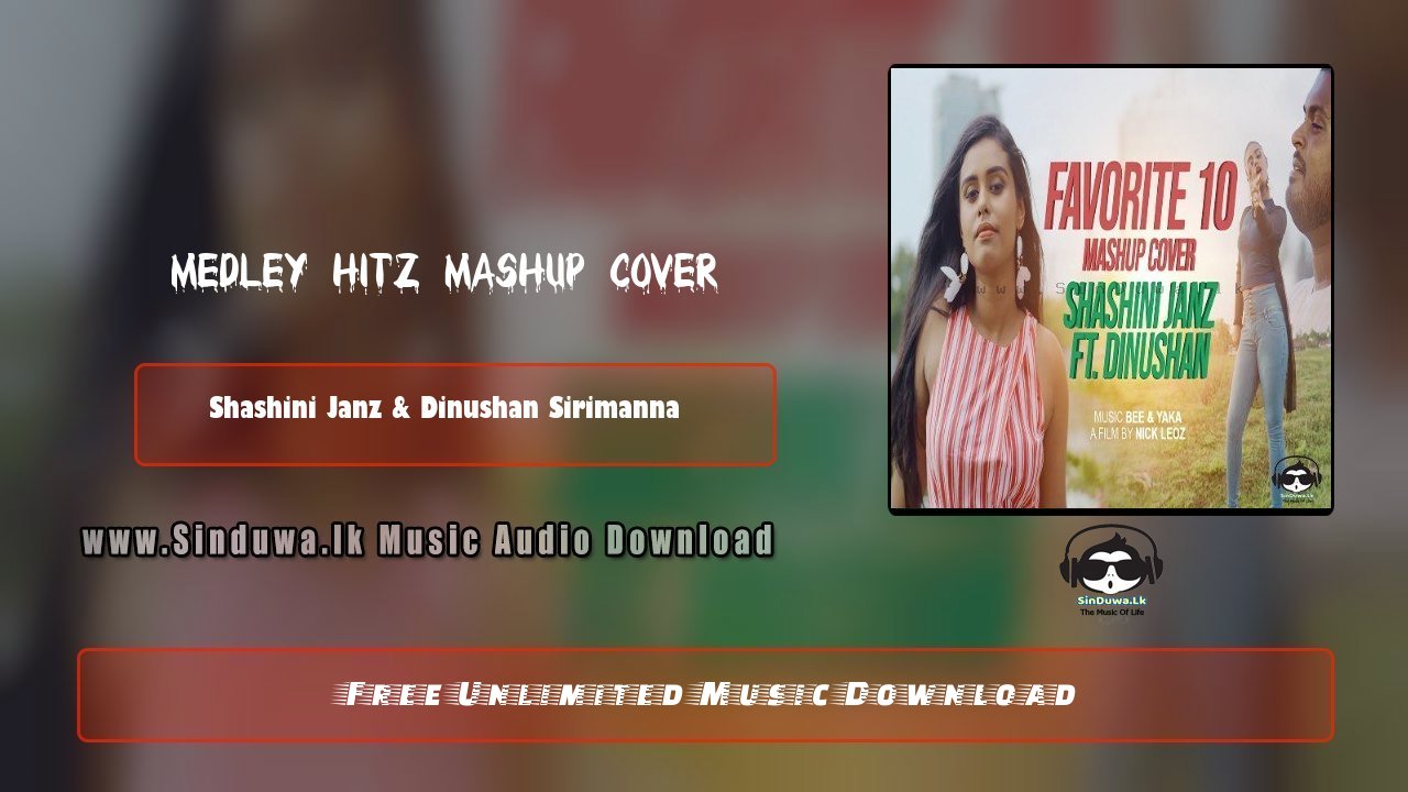 Medley Hitz Mashup Cover by Shashini Janz & Dinushan Sirimanna song cover