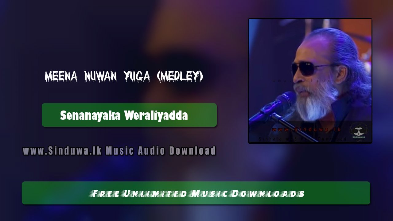 Meena Nuwan Yuga (Medley)