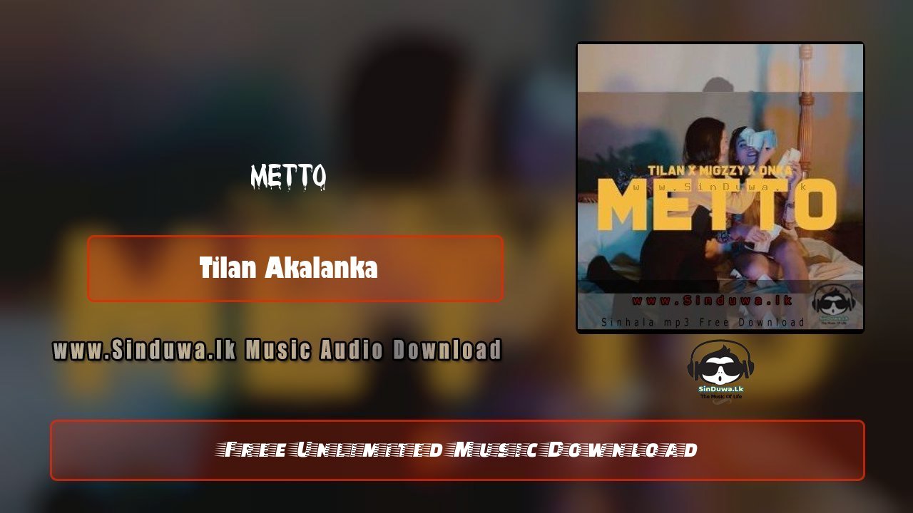 Metto by Tilan Akalanka song cover