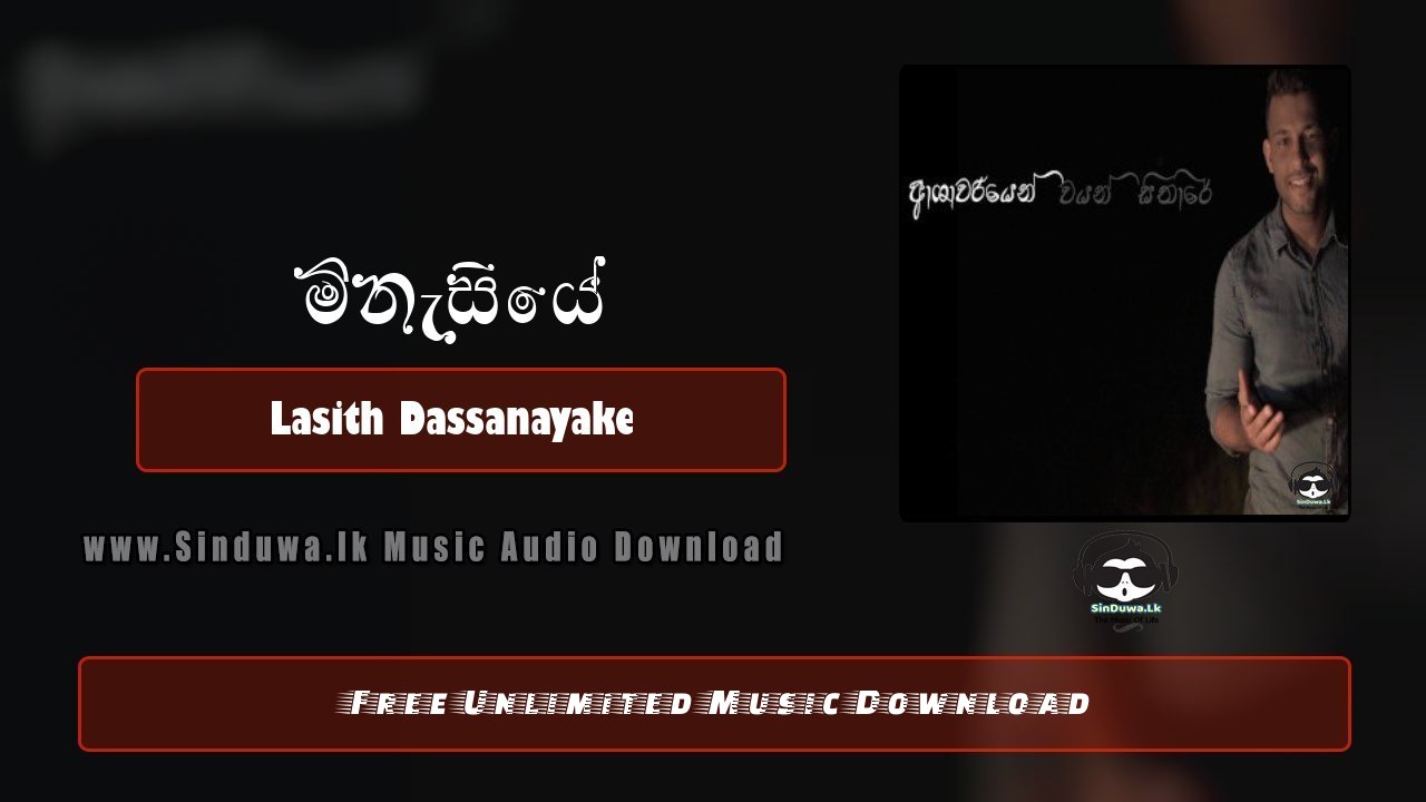 Minasiye by Lasith Dassanayake song cover