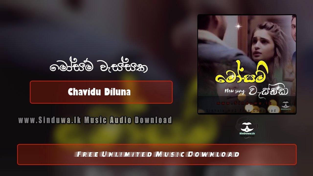 Mosam Wassaka by Chavidu Diluna song cover