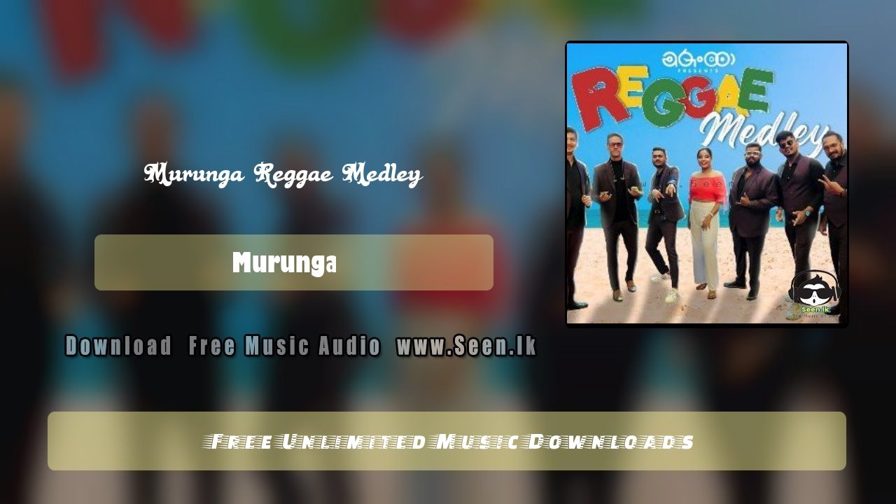Murunga Reggae Medley