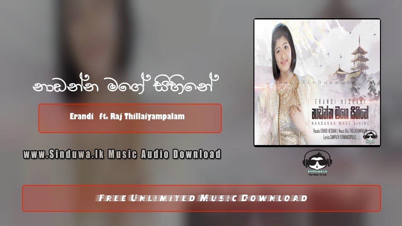 Nadanna Mage Sihine by Erandi Heshani ft. Raj Thillaiyampalam song cover