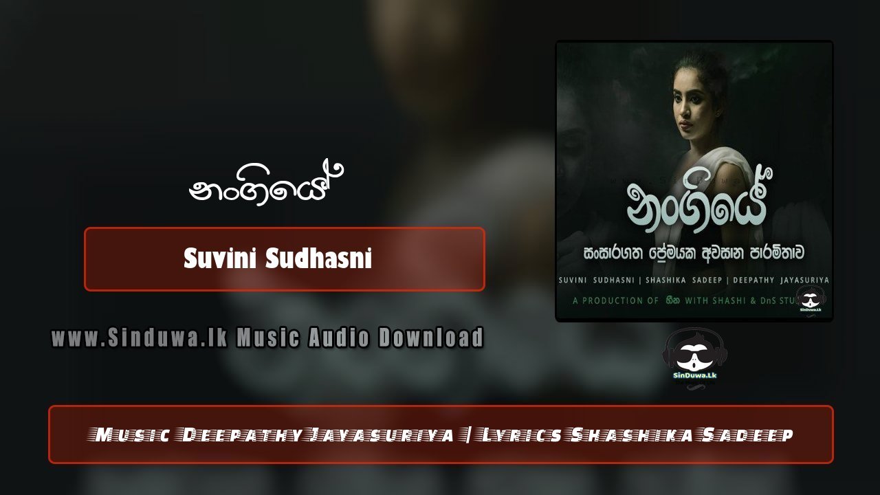 Nangiye by Suvini Sudhasni song cover