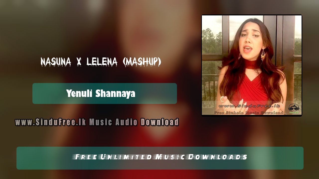 Nasuna X Lelena (Mashup) by Yenuli Shannaya song cover