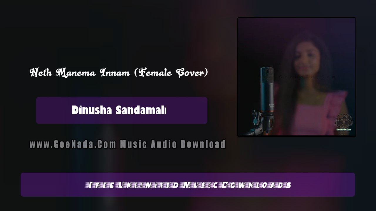 Neth Manema Innam (Female Cover)