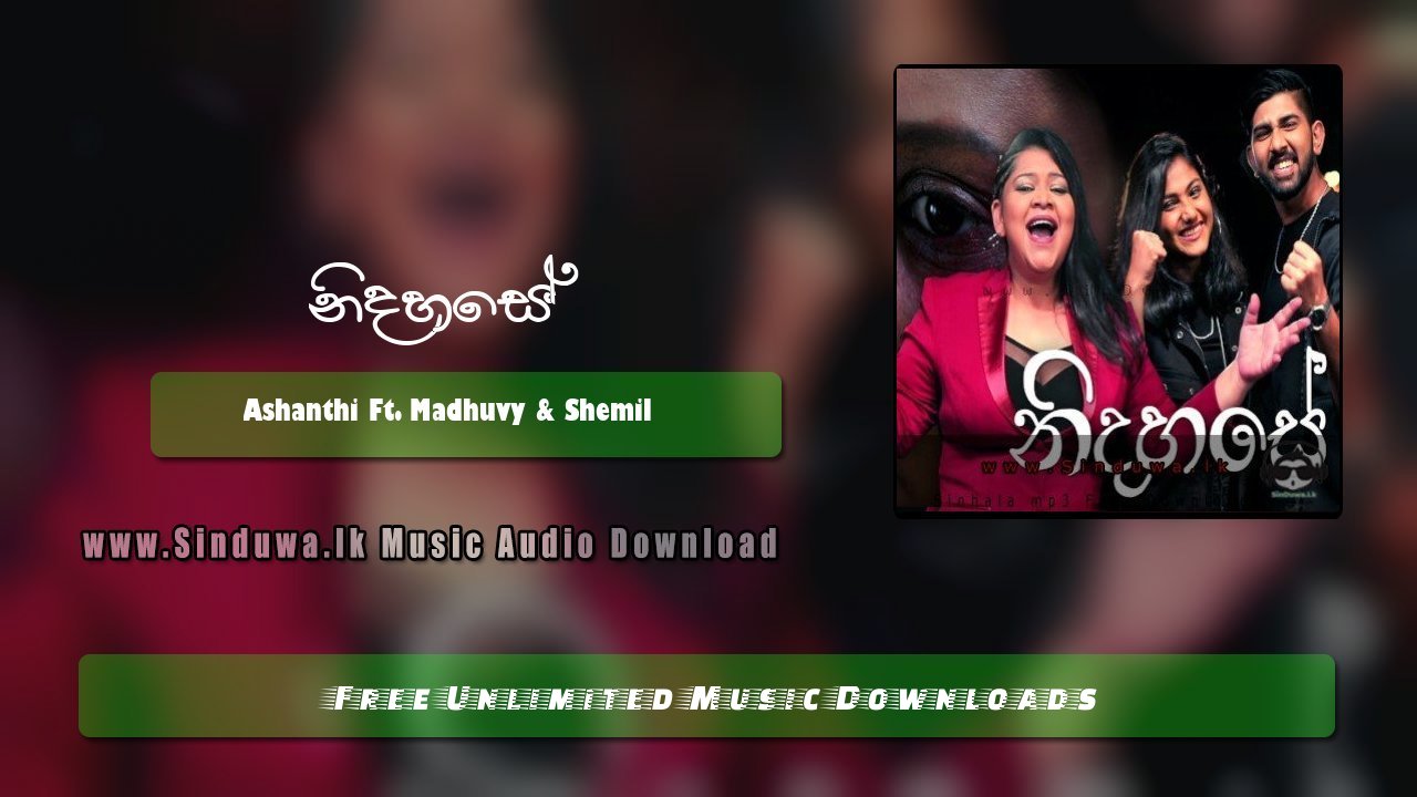 Nidahase by Ashanthi Ft. Madhuvy & Shemil song cover