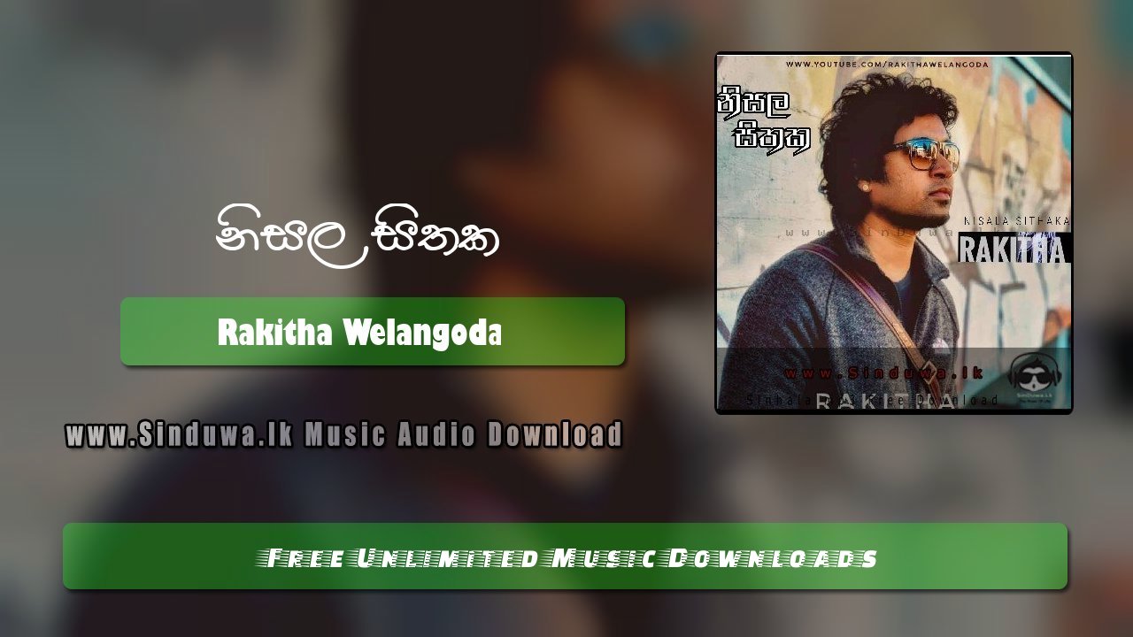 Nisala Sithaka by Rakitha Welangoda song cover
