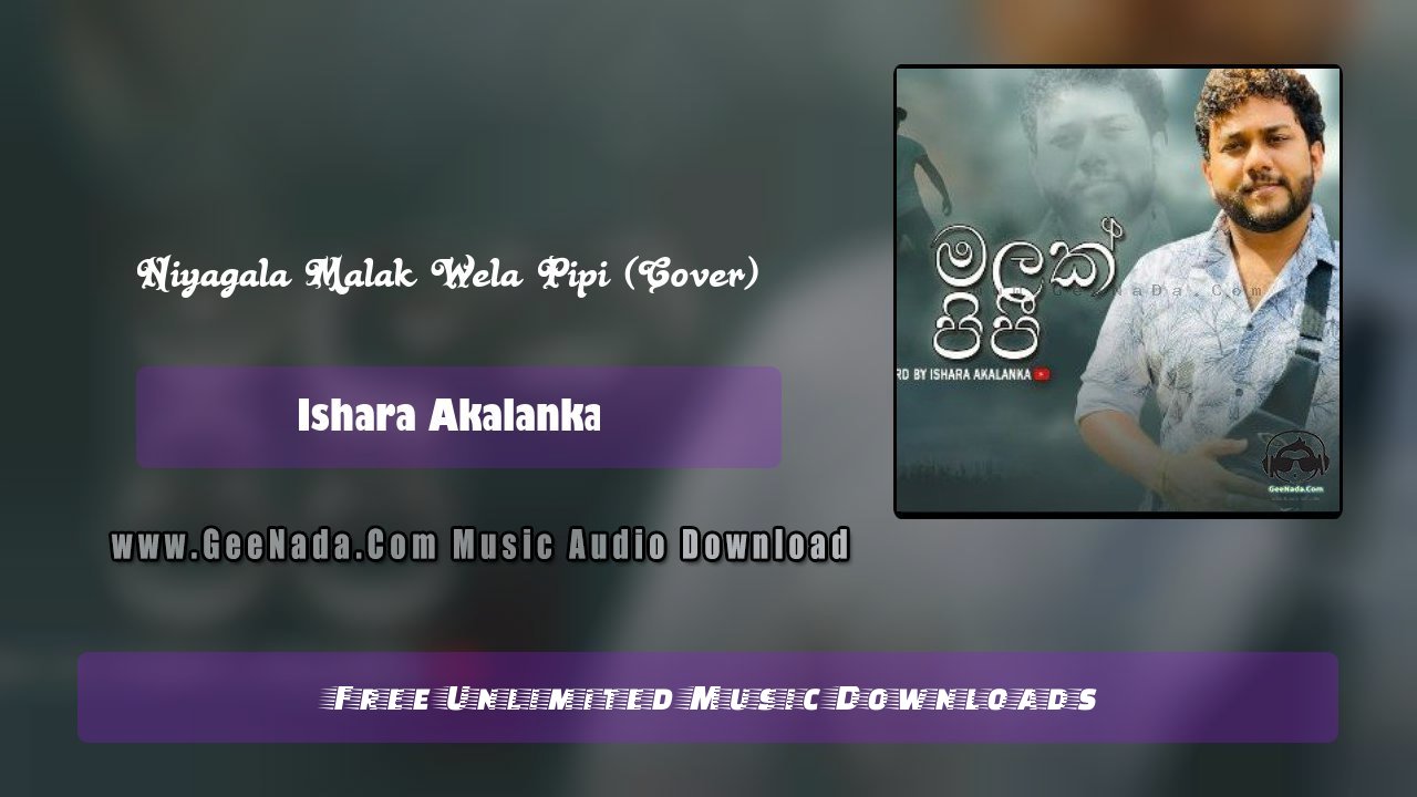 Niyagala Malak Wela Pipi (Cover)