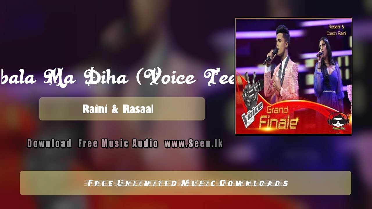 Nobala Ma Diha (Voice Teens)