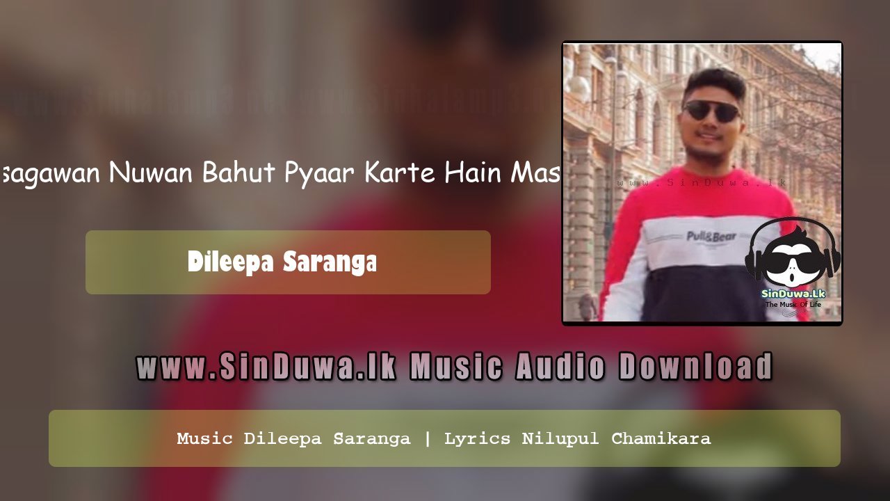 Nosagawan Nuwan - Bahut Pyaar Karte Hain - Mashup