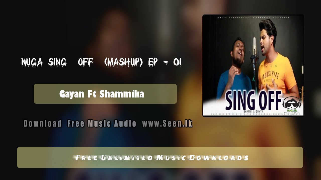 Nuga Sing  Off  (Mashup) Ep - 01