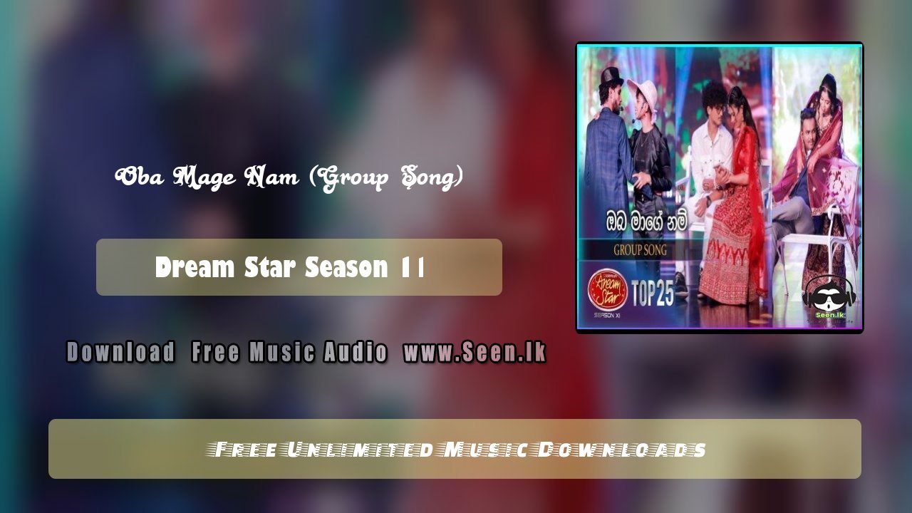 Oba Mage Nam (Group Song)