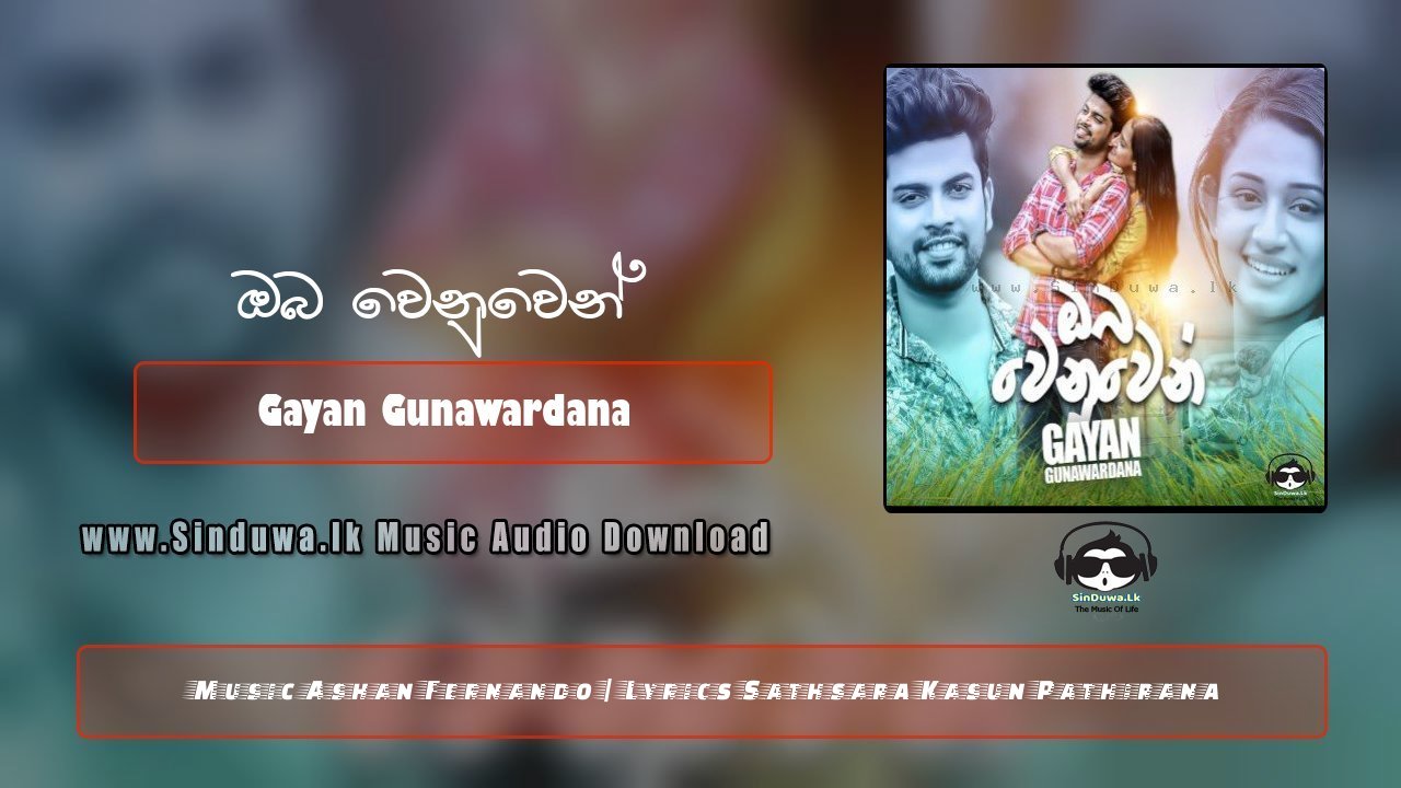 Oba Nathuwama Kohomada Ma Inne by Gayan Gunawardana song cover