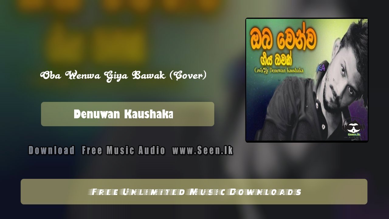 Oba Wenwa Giya Bawak (Cover)