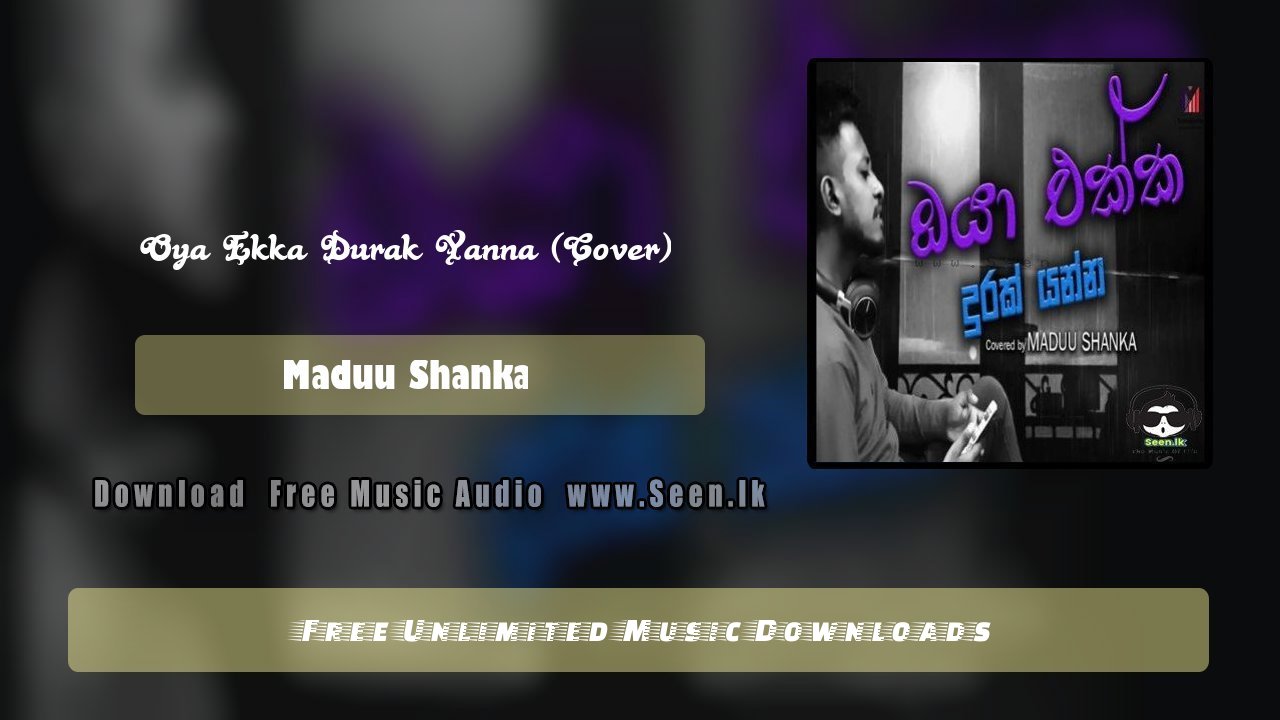 Oya Ekka Durak Yanna (Cover)