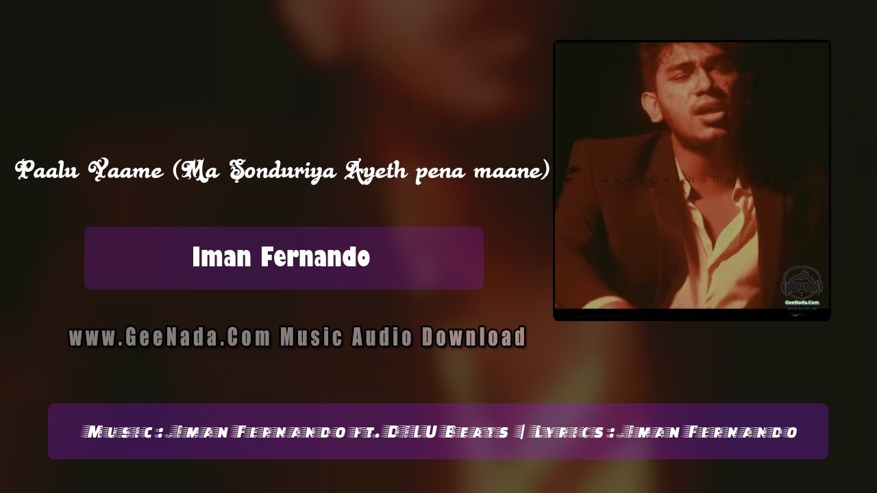  Paalu Yaame (Ma Sonduriya Ayeth pena maane)