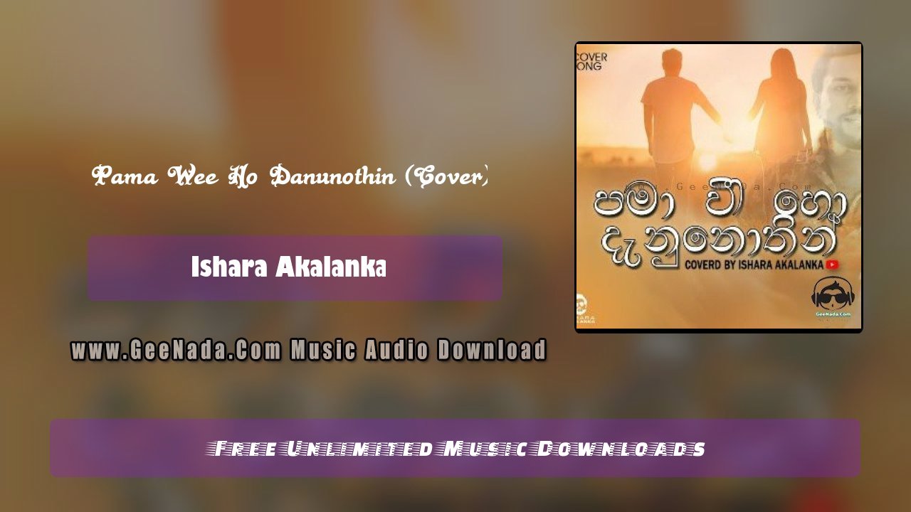 Pama Wee Ho Danunothin (Cover)