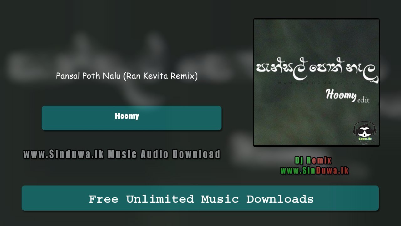 Pansal Poth Nalu (Ran Kevita Remix) by Hoomy song cover