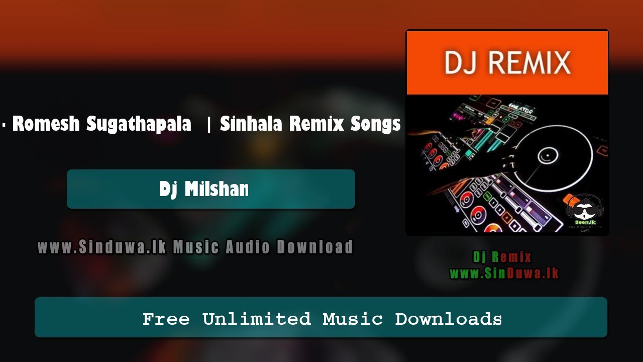 Pawasanna (Remix) - Romesh Sugathapala