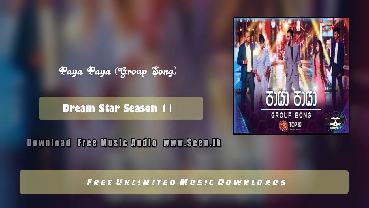 Paya Paya (Group Song)