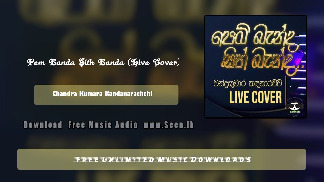Pem Banda Sith Banda (Live Cover)