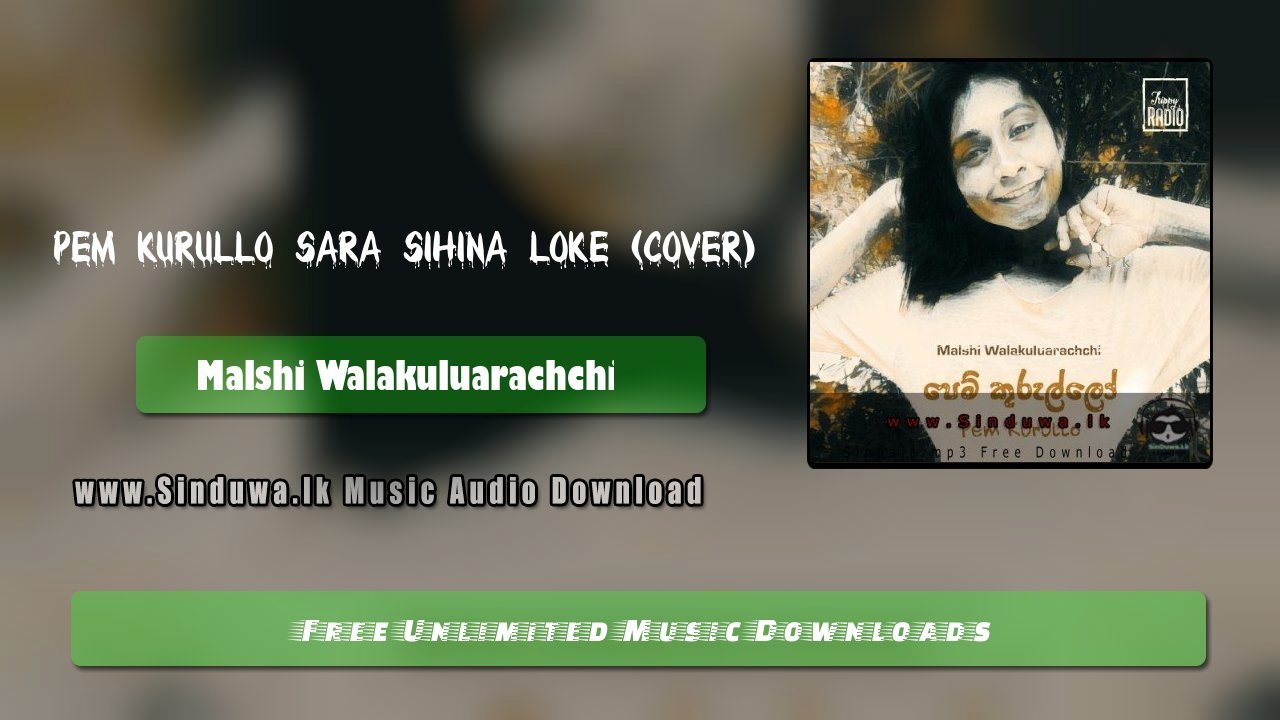 Pem Kurullo Sara Sihina Loke (Cover) by Malshi Walakuluarachchi song cover