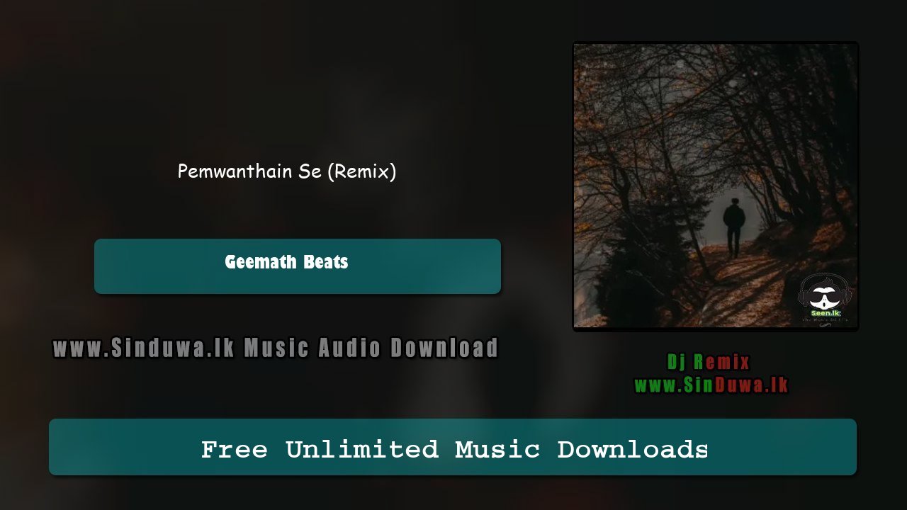 Pemwanthain Se (Remix)
