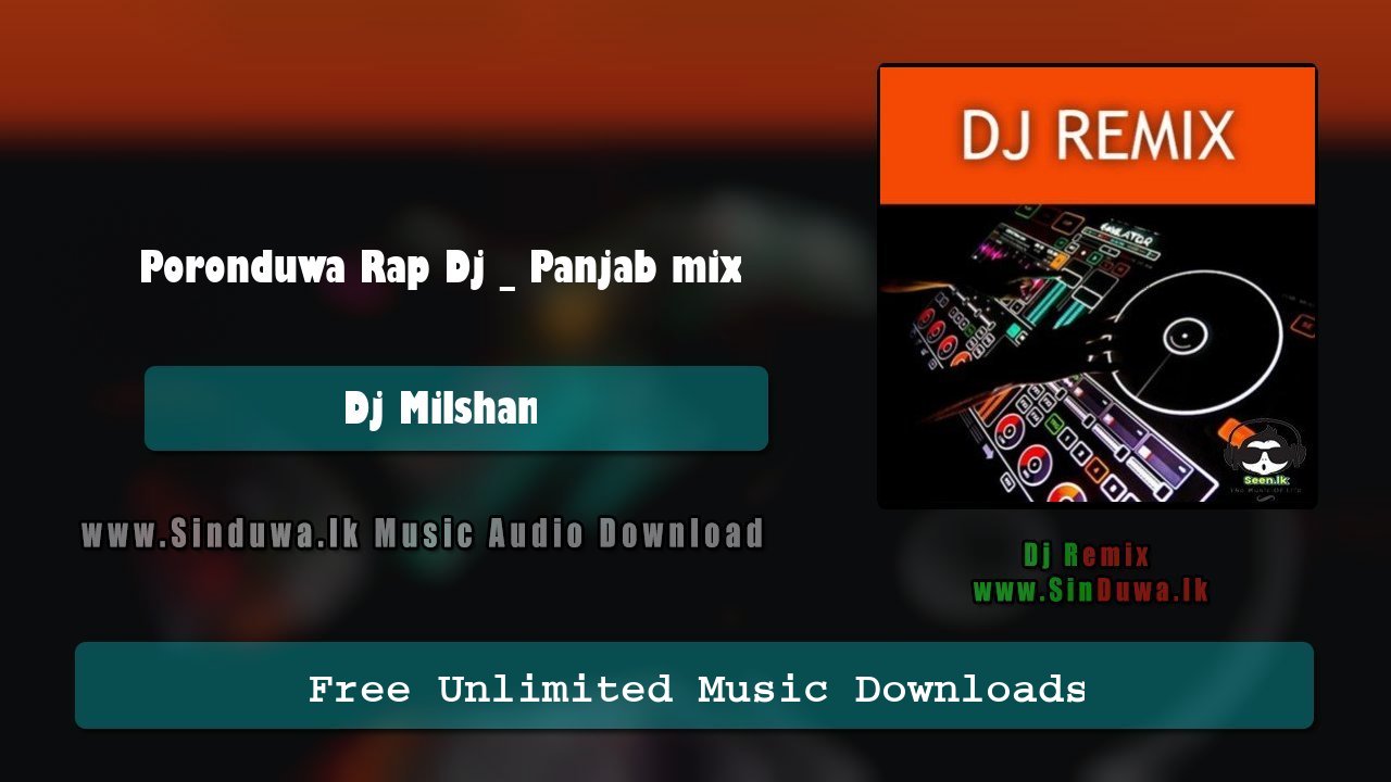 Poronduwa Rap Dj Panjab mix