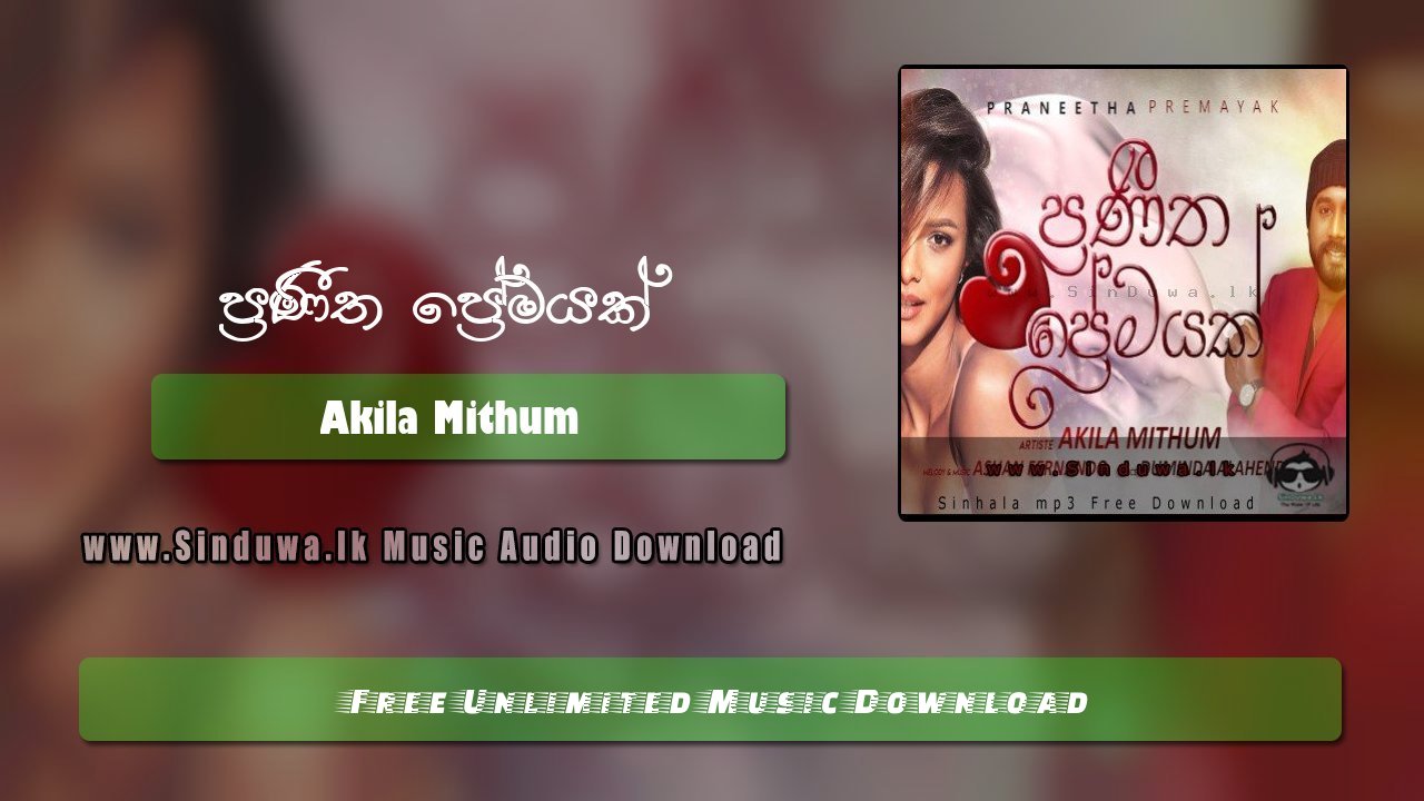 Praneetha Premayak by Akila Mithum song cover