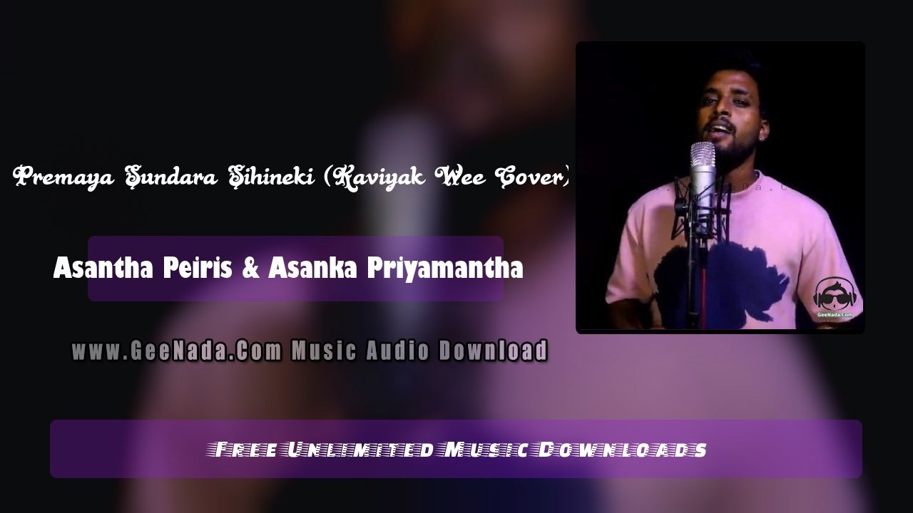 Premaya Sundara Sihineki (Kaviyak Wee Cover)