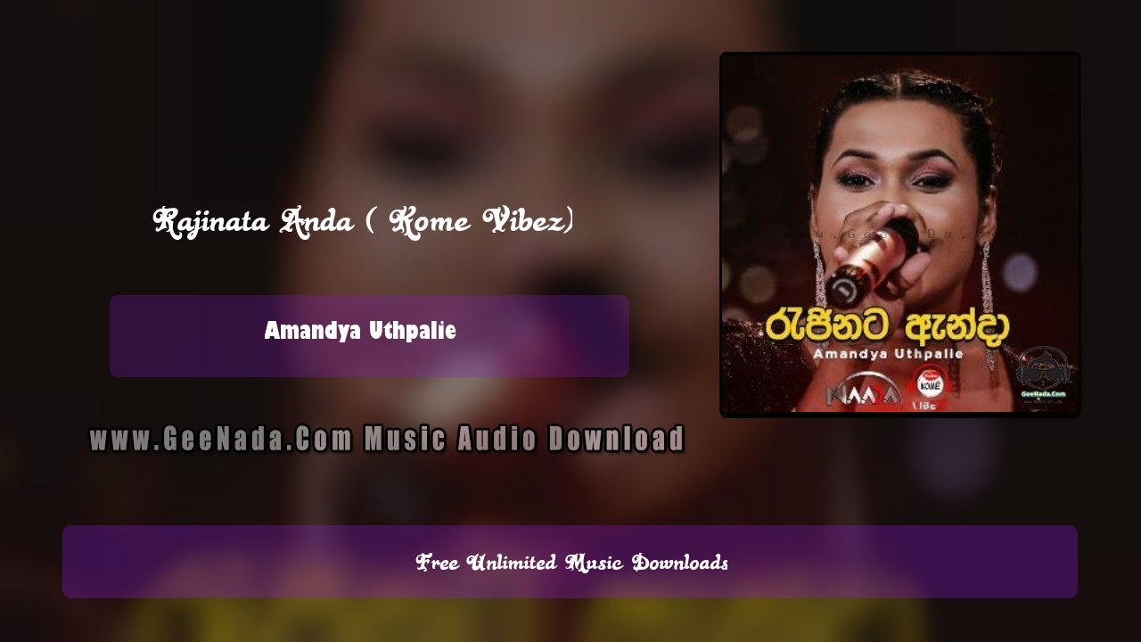 Rajinata Anda ( Kome Vibez)