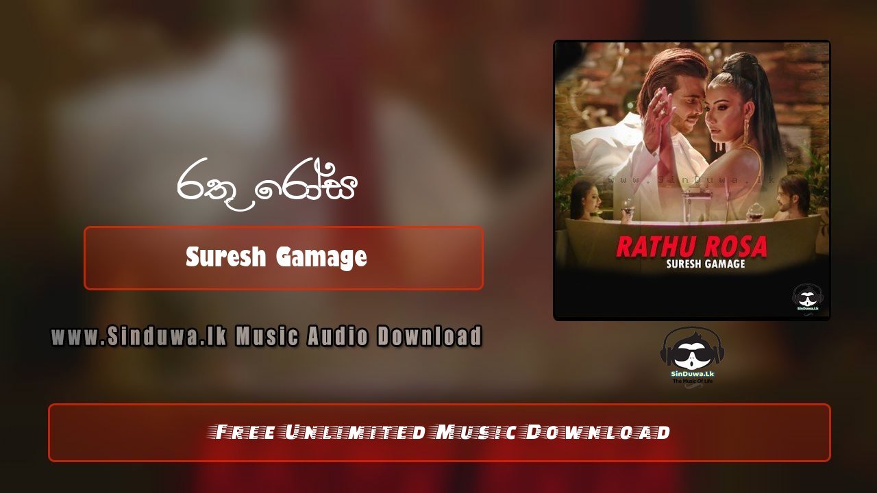 Rathu Rosa by Suresh Gamage song cover