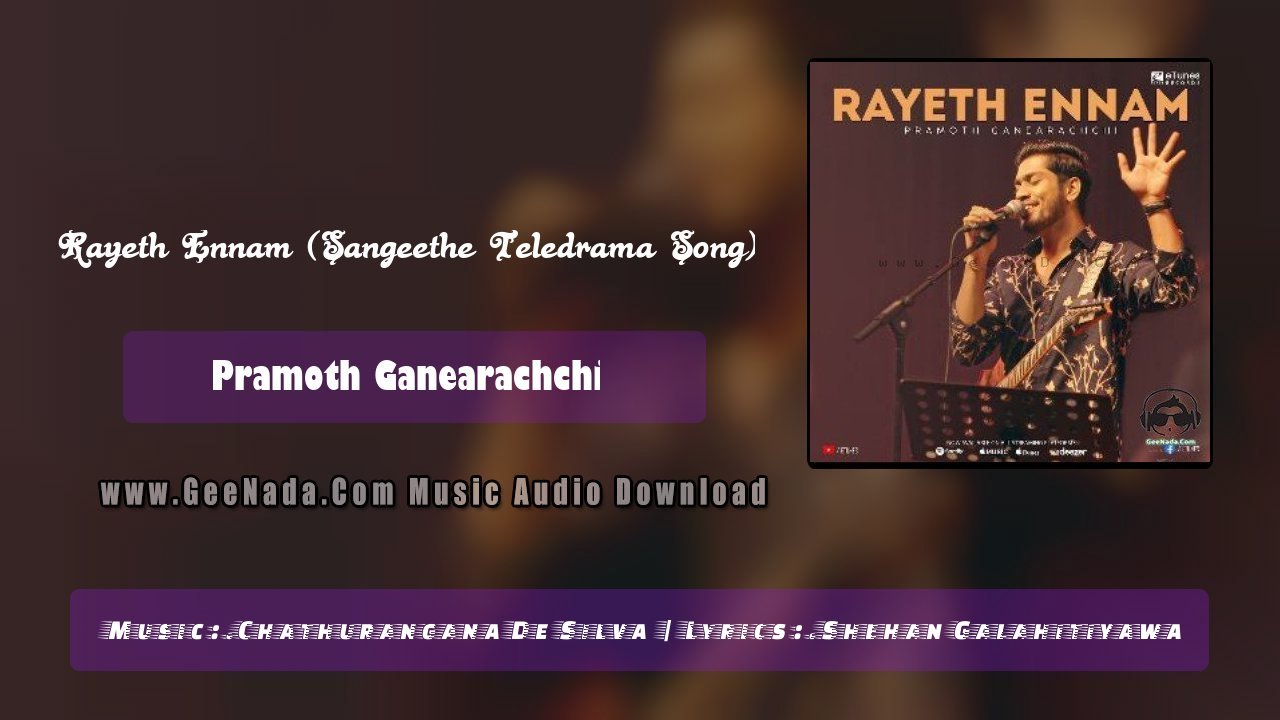Rayeth Ennam (Sangeethe)